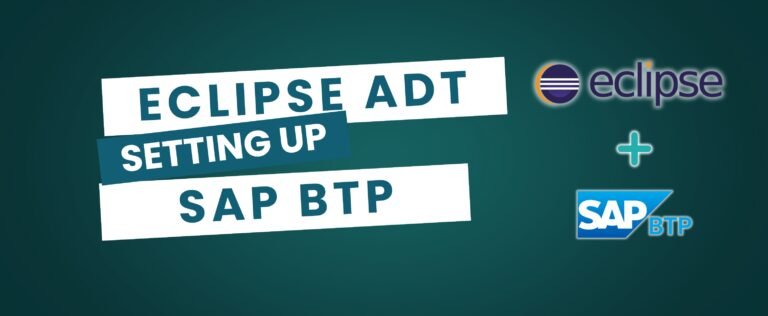 Getting Started with Eclipse ADT 2025-06 and SAP BTP – A Hands-On Video ...